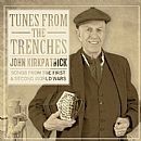 John Kirkpatrick’s new CD ‘Tunes from the Trenches’,