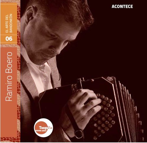 Ramiro Boero presenta “Acontece” / Ciclo Bandoneomanía - Argentina