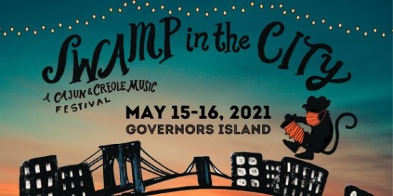 Swamp in the City: A Cajun & Creole Music Festival May 15-16 in NYC