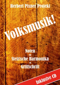 Volksmusik Griffschrift & CD | Herbert Pixner Projekt  - Italien/Sud Tirol