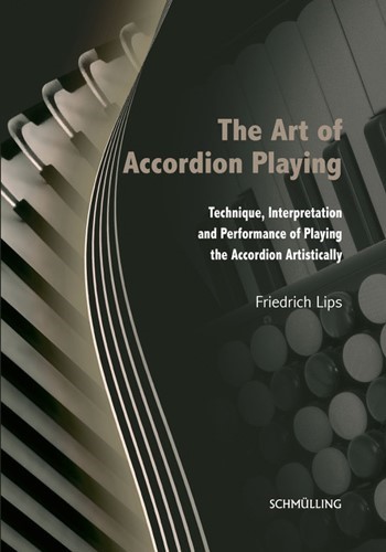 The Art of Accordion Playing by Friedrich Lips