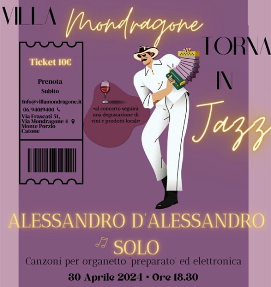 Jazz a Villa Mondragone: Alessandro D’Alessandro “Solo” - Italia